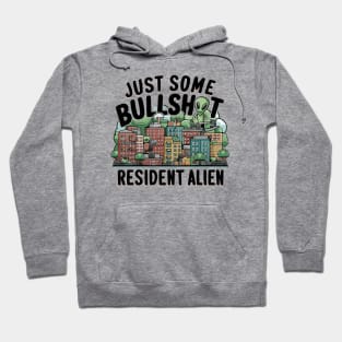 JUST SOME BULLSHIT CITY Hoodie